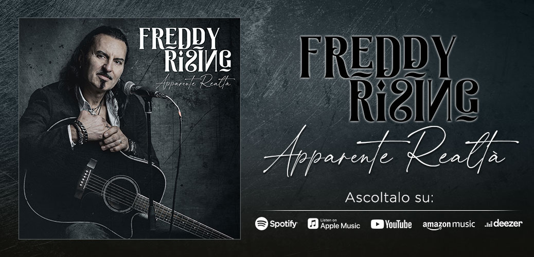 Freddy Rising - Apparente Realtà OUT NOW!
