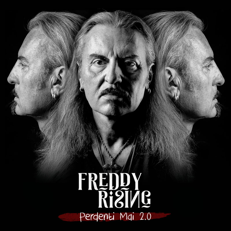 Freddy Rising - Perdenti Mai 2.0
